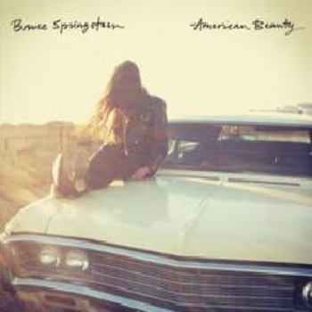 Bruce Springsteen – American Beauty