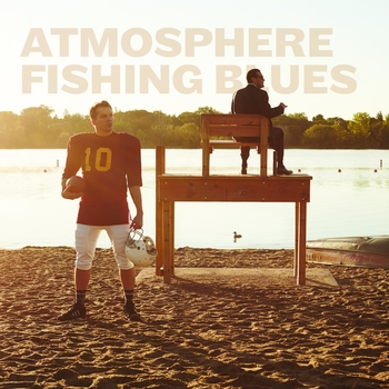Atmosphere – Like A Fire (Fishing Blues 2016)