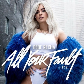 Bebe Rexha – Small Doses (All Your Fault: Pt. 1 2017)