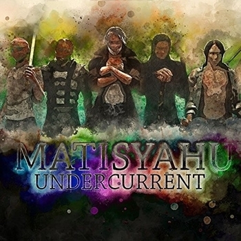 Matisyahu – BSP Blue Sky Playground (Undercurrent 2017)