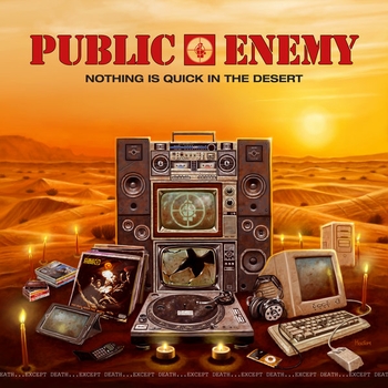 Public Enemy – Terrorwrist (Nothing is Quick in the Desert 2017)