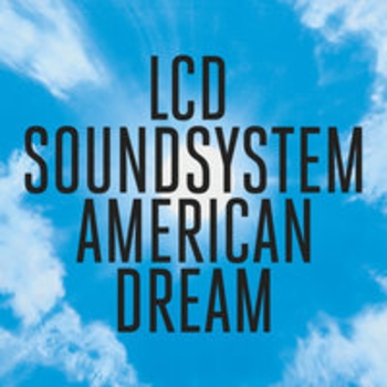 LCD Soundsystem – Call the police (American dream 2017)