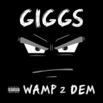 Giggs – Horror Movie (Wamp 2 Dem 2017)