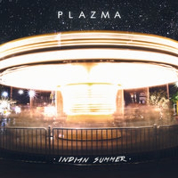 Plazma – Angel of Snow (Indian Summer 2017)