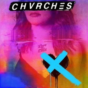 Chvrches – God's Plan (Love is Dead 2018)