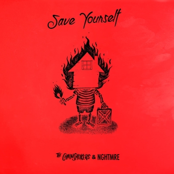 The Chainsmokers – Everybody Hates Me ( (Sick Boy...Save Yourself 2018))
