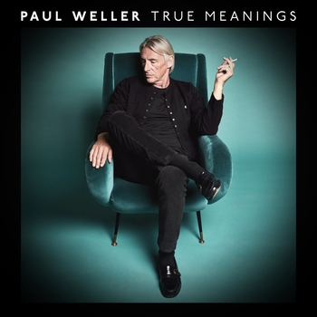 Paul Weller – Aspects (True Meanings 2018)