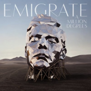 Emigrate – You Are So Beautiful (A Million Degrees 2018)