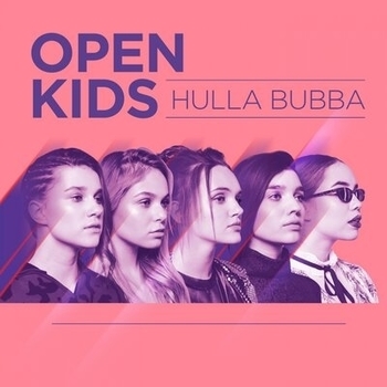 Open Kids – Блики (Hulla bubba 2019)