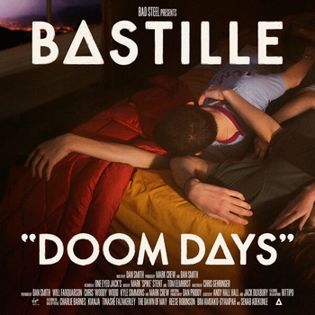 Bastille – 4am (Doom Days 2019)