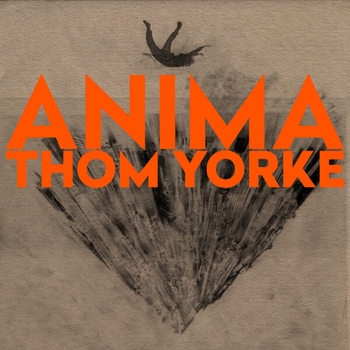 Thom Yorke – Impossible Knots (Anima 2019)