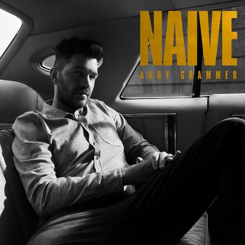 Andy Grammer – Stay There (Naive 2019)
