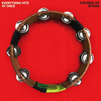 Spoon – Don't You Evah (Everything Hits at Once: The Best of Spoon 2019)