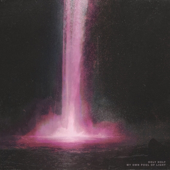 Holy Holy – Starting Line (My Own Pool of Light 2019)