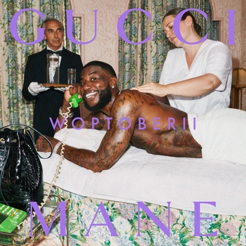 Gucci Mane – Time To Move (Woptober II. 2019)