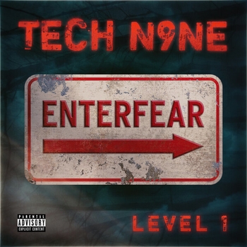 Tech N9ne – Feel So Sad (EnterFear Level 1, 2019)