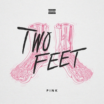 Two Feet – Felt Like Playing Guitar And Not Singing Part 2 (Pink 2020)
