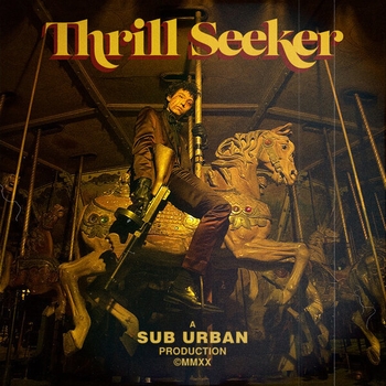 Sub Urban – Cliche (Thrill Seeker 2020)