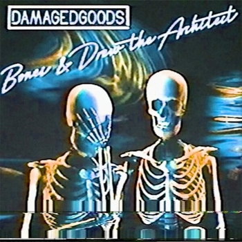 Bones and Drew The Architect – HoldOnForDearLife (DamagedGoods 2020)