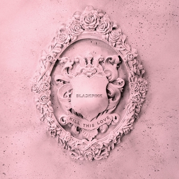 Blackpink – Kill This Love (Kill This Love 2020)