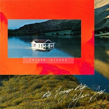 Future Islands – Glada (As Long As You Are 2020)
