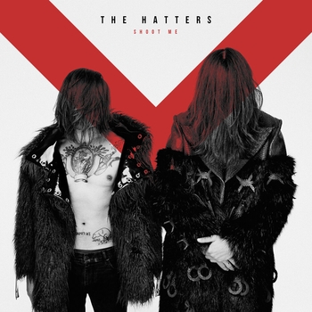 The Hatters – Shoot Me (Shoot Me 2020)