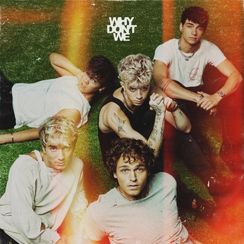 Why Don't We – Fallin (Adrenaline) (The Good Times and The Bad Ones 2021)