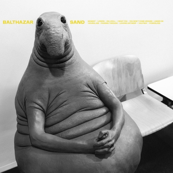 Balthazar – Linger On (Sand 2021)