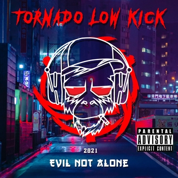 Evil Not Alone – Slam-Boy (Tornado Low Kick 2021)