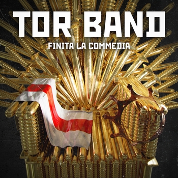 Tor Band – Родная зямля (Finita La Commedia 2021)