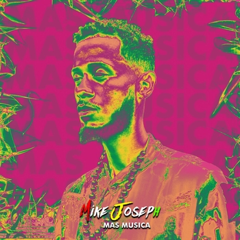 Mike Joseph – Huellas (Mas Musica 2021)