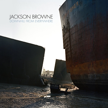 Jackson Browne – The Dreamer (Downhill From Everywhere 2021)