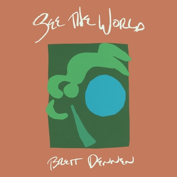 Brett Dennen – Kumbaya, Life Rolls On (See the World 2021)
