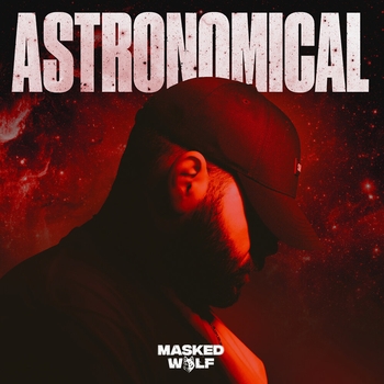 Masked Wolf – Ain't Gonna Change (Astronomical 2021)