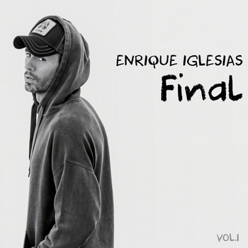 Enrique Iglesias – Chasing The Sun (Final (Vol.1) 2021)