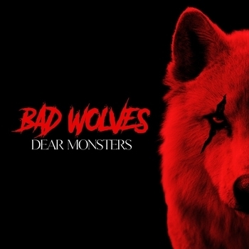 Bad Wolves – Lifeline (Dear Monsters 2021)