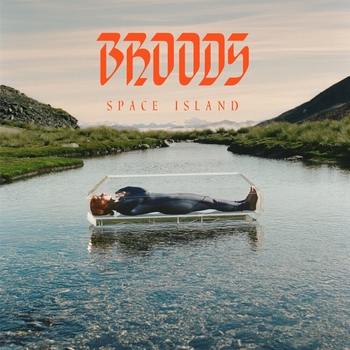 Broods – Days Are Passing (Space Island 2022)