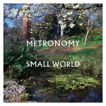 Metronomy – Right on time (Small World 2022)