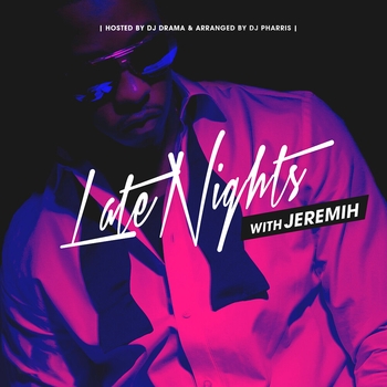 Jeremih feat Fabolous – Ahh Shit (Late Nights With Jeremih 2022)