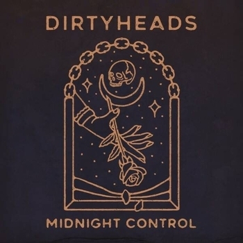 Dirty Heads – Life's Been Good (Midnight Control 2022)