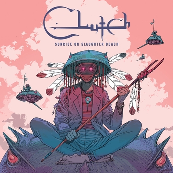 Clutch – We Strive for Excellence (Sunrise on Slaughter Beach 2022)
