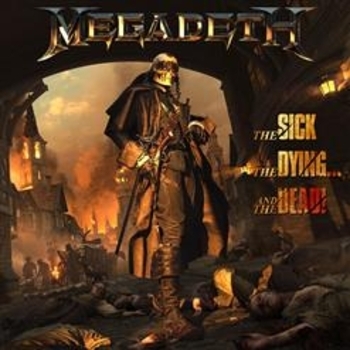 Megadeth – Mission To Mars (The Sick, The Dying… And The Dead! 2022)
