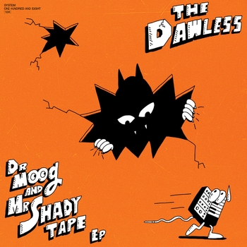 The Dawless – Dr Moog (Kovyazin D Gagarinsky On Acid Remix) (Dr Moog And Mr Shady Tape Ep 2022)
