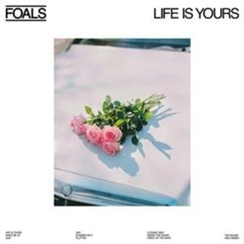 Foals – 2Am (Life Is Yours 2022)
