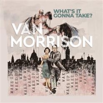 Van Morrison – Money From America (What's It Gonna Take? 2022)