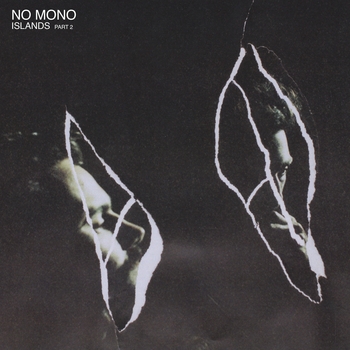 No Mono – Heavy State (Islands (Part 2) 2019)