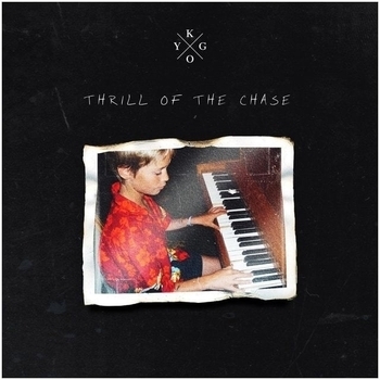 Kygo – Thrill of the Chase (Thrill Of The Chase 2022)