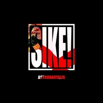 Astronautalis – Sike! (GodDamnChan Remix) (Sike! 2016)