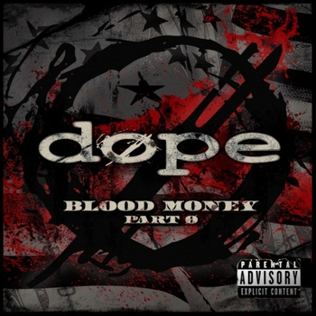 Dope – Believe (Blood Money Part Zer0. 2023)
