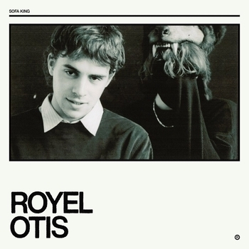 Royel Otis – Sofa King (Sofa King 2023)